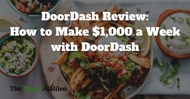 DoorDash Review: How to Make $1,000 a Week with DoorDash