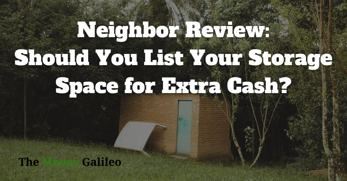 Neighbor Review - Should You List Your Storage Space for Extra Cash